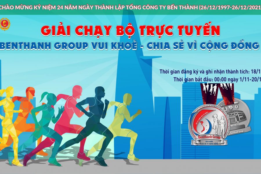 Benthanh Group  khởi động Hội thi chạy bộ trực tuyến gây quỹ xã hội Tổng Công ty.